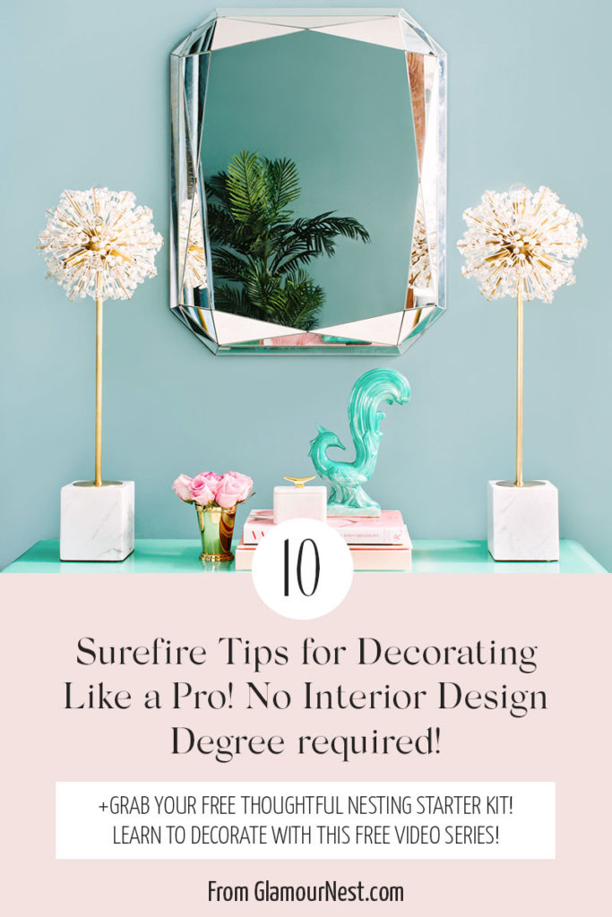 inspiration and tips how to decorate like a design pro